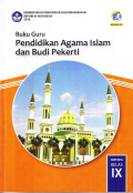 Buku Guru Pendidikan Agama Islam dan Budi Pekerti IX