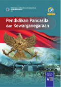 Buku Siswa Pendidikan Pancasila dan Kewarganegaraan VIII