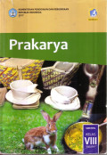 Buku Siswa Prakarya VIII Semester 1
