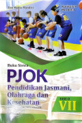Buku Siswa Pendidikan Jasmani, Olahraga dan Kesehatan VII